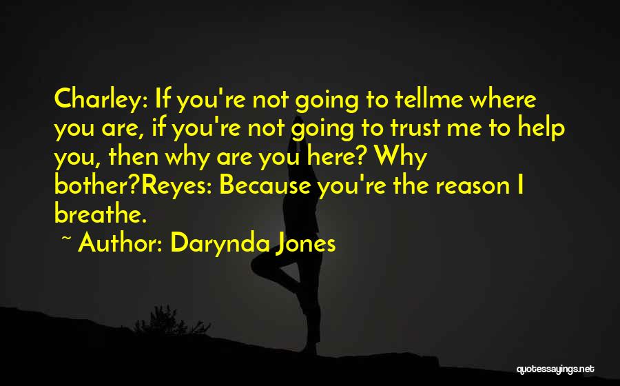 Reason To Breathe Quotes By Darynda Jones