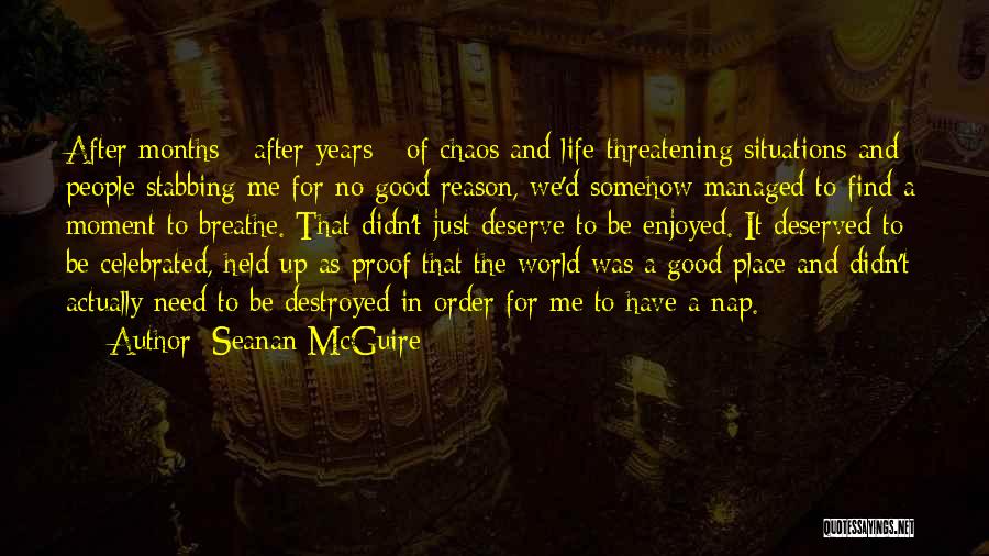 Reason To Breathe Quotes By Seanan McGuire