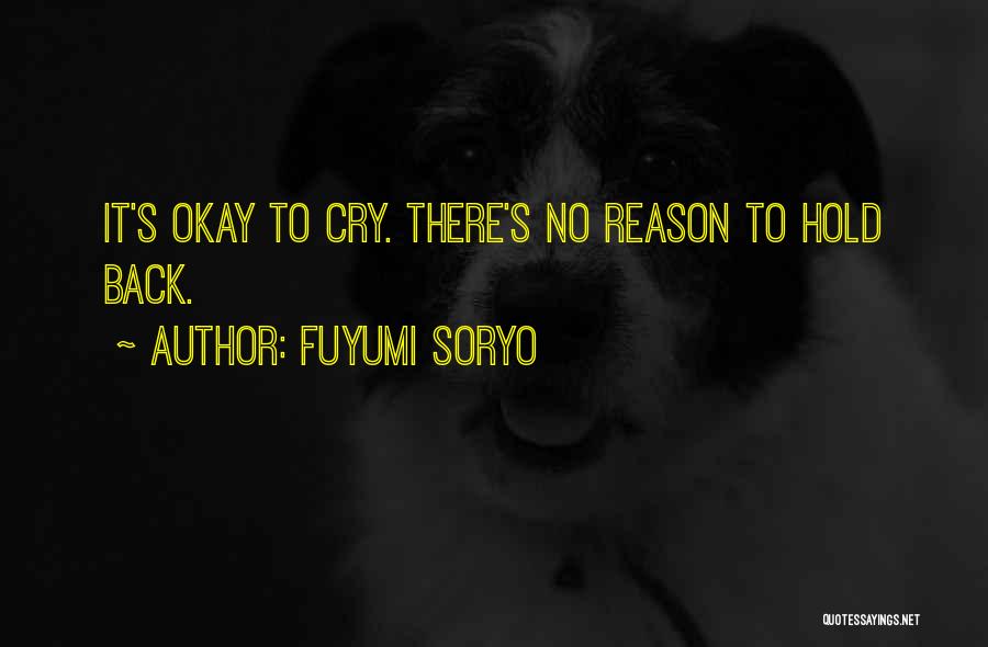Reason To Cry Quotes By Fuyumi Soryo