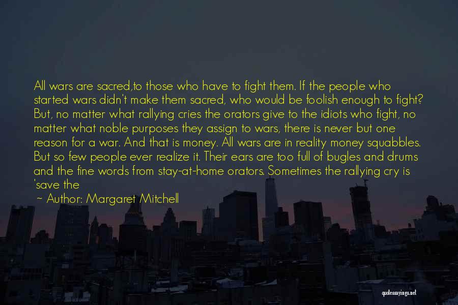 Reason To Cry Quotes By Margaret Mitchell