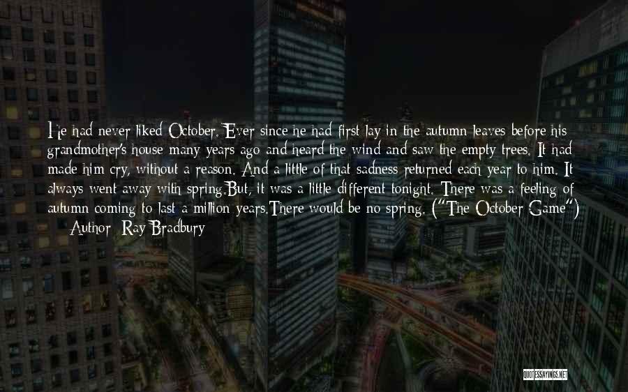 Reason To Cry Quotes By Ray Bradbury