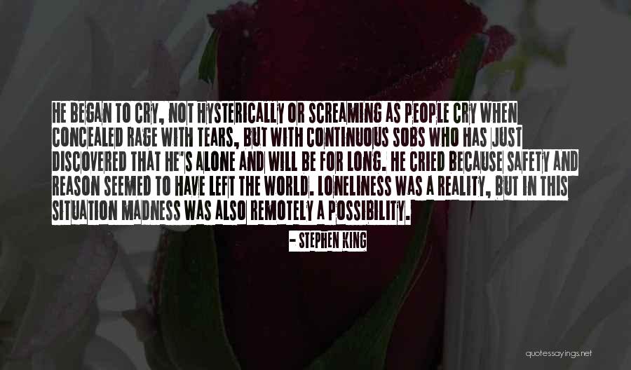 Reason To Cry Quotes By Stephen King