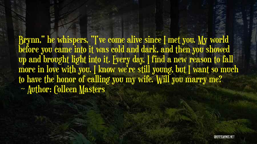 Reason To Fall In Love Quotes By Colleen Masters