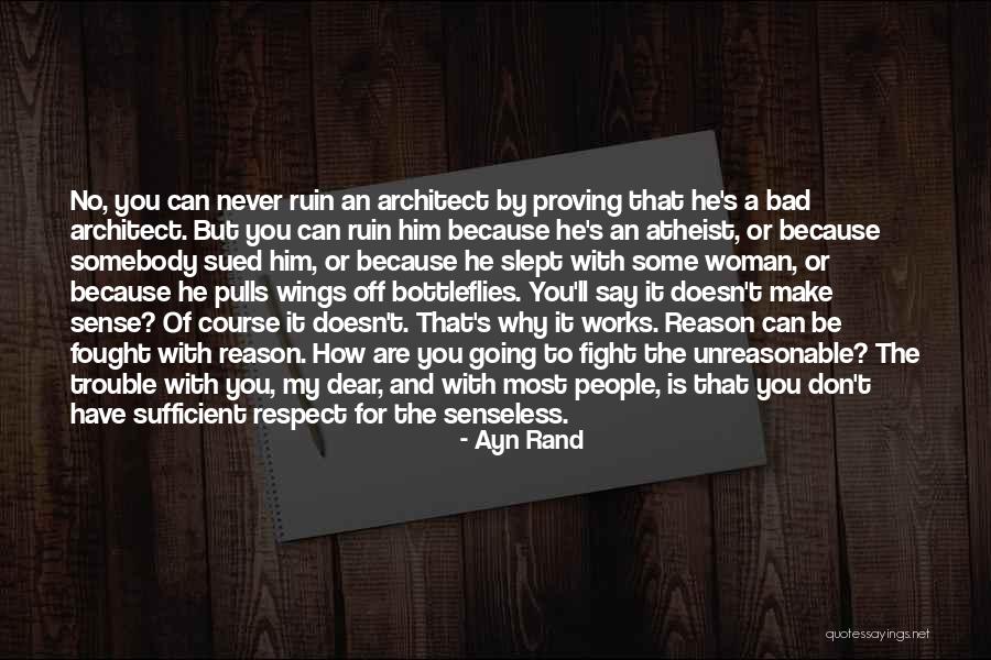 Reason To Fight Quotes By Ayn Rand Reason To Fight Quotes By Ayn Rand