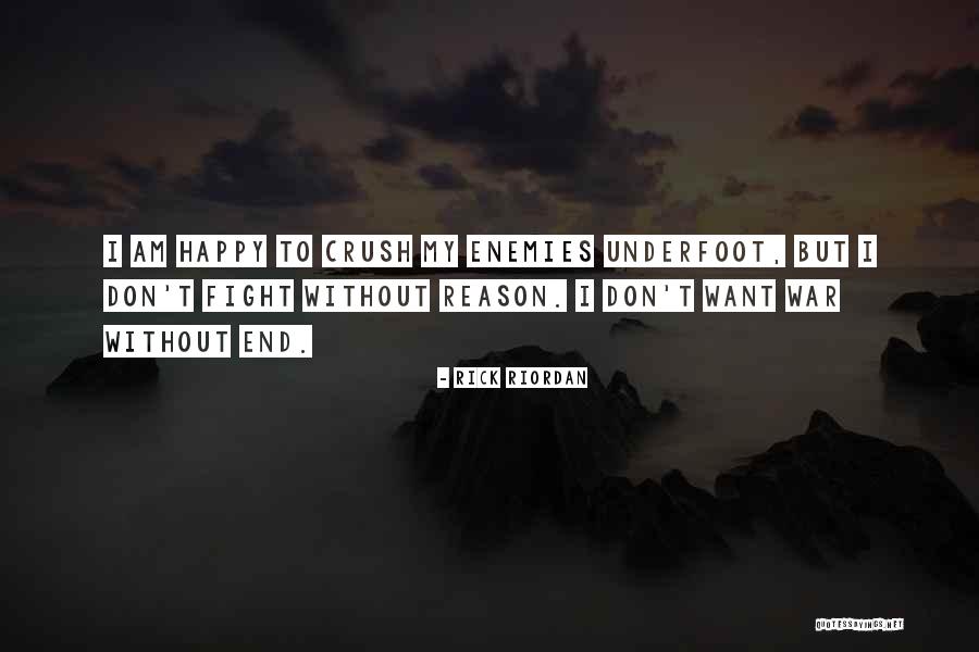 Reason To Fight Quotes By Rick Riordan Reason To Fight Quotes By Rick Riordan