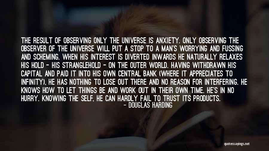 Reason To Hold On Quotes By Douglas Harding Reason To Hold On Quotes By Douglas Harding