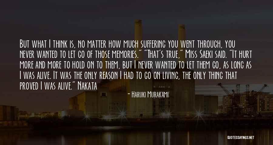 Reason To Hold On Quotes By Haruki Murakami Reason To Hold On Quotes By Haruki Murakami