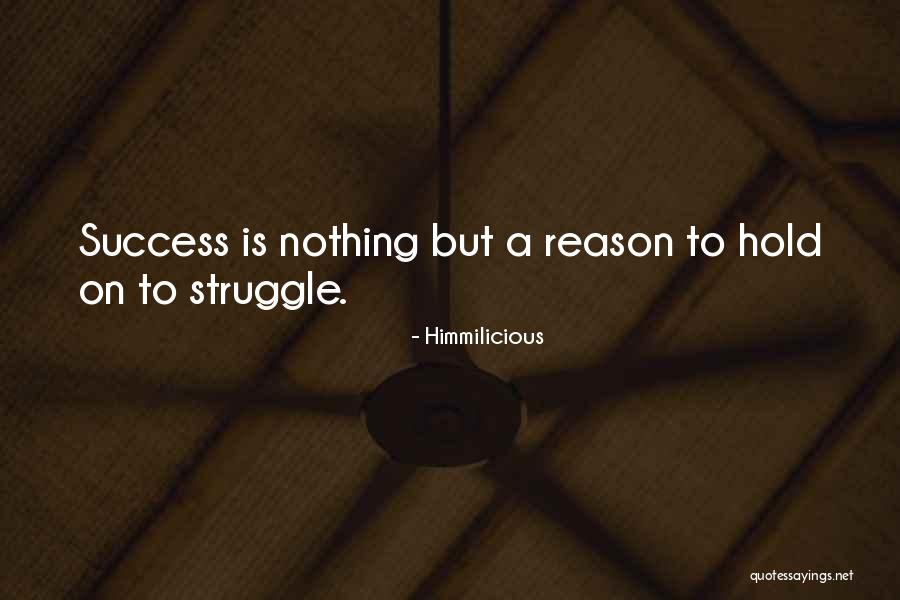 Reason To Hold On Quotes By Himmilicious Reason To Hold On Quotes By Himmilicious