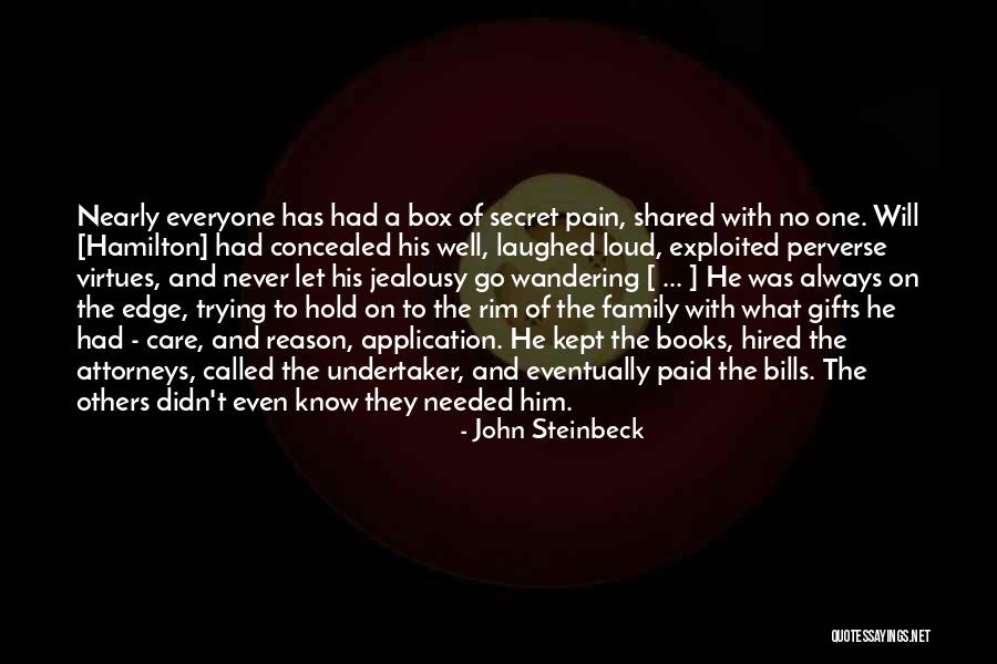 Reason To Hold On Quotes By John Steinbeck Reason To Hold On Quotes By John Steinbeck