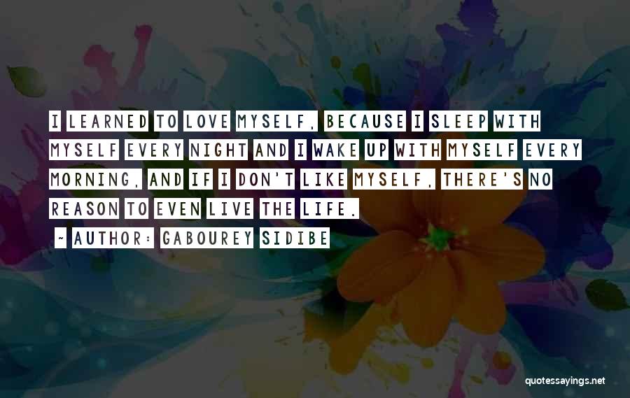 Reason To Live Love Quotes By Gabourey Sidibe