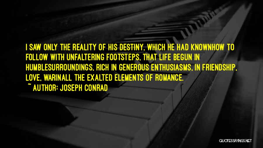 Reason To Live Love Quotes By Joseph Conrad