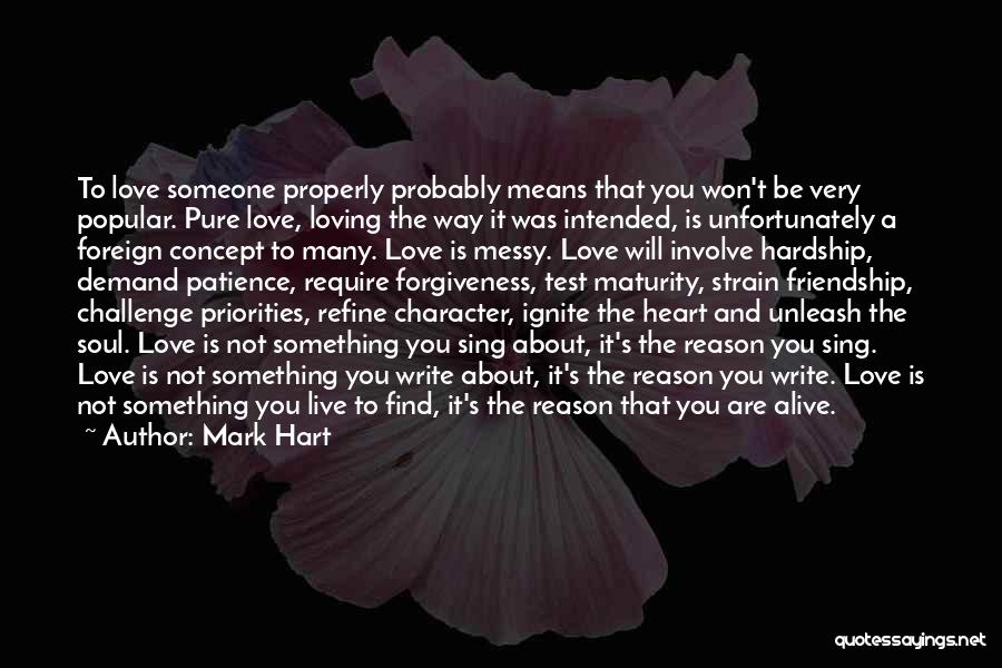 Reason To Live Love Quotes By Mark Hart