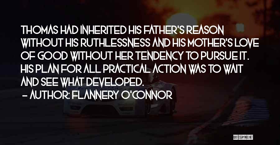 Reason To Love Her Quotes By Flannery O'Connor