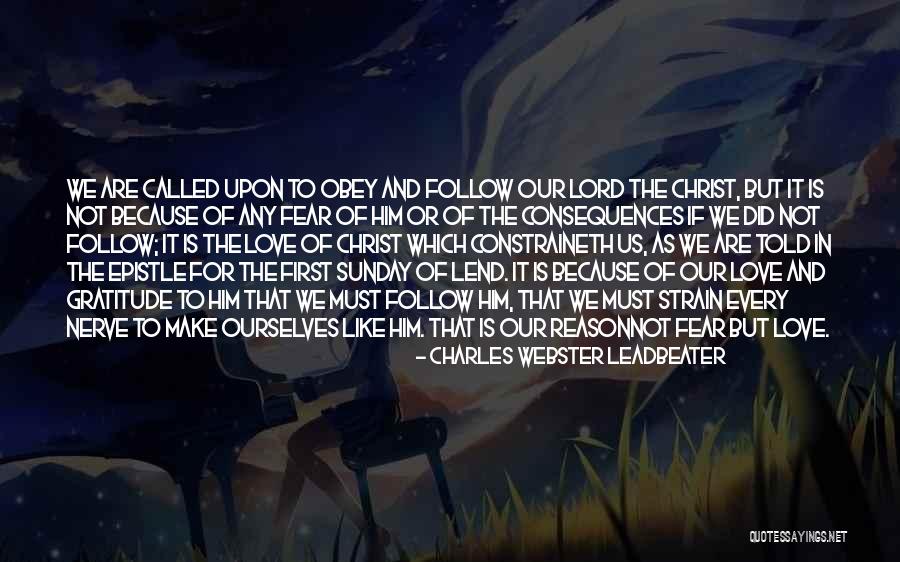 Reason To Love Quotes By Charles Webster Leadbeater