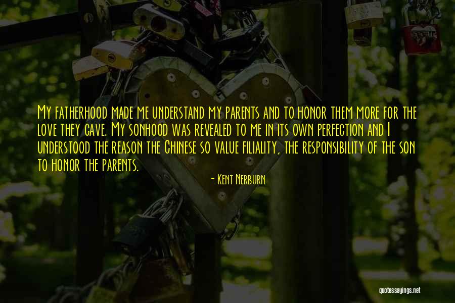 Reason To Love Quotes By Kent Nerburn Reason To Love Quotes By Kent Nerburn