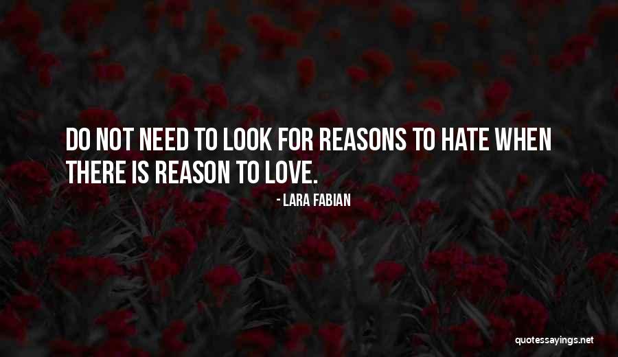 Reason To Love Quotes By Lara Fabian Reason To Love Quotes By Lara Fabian