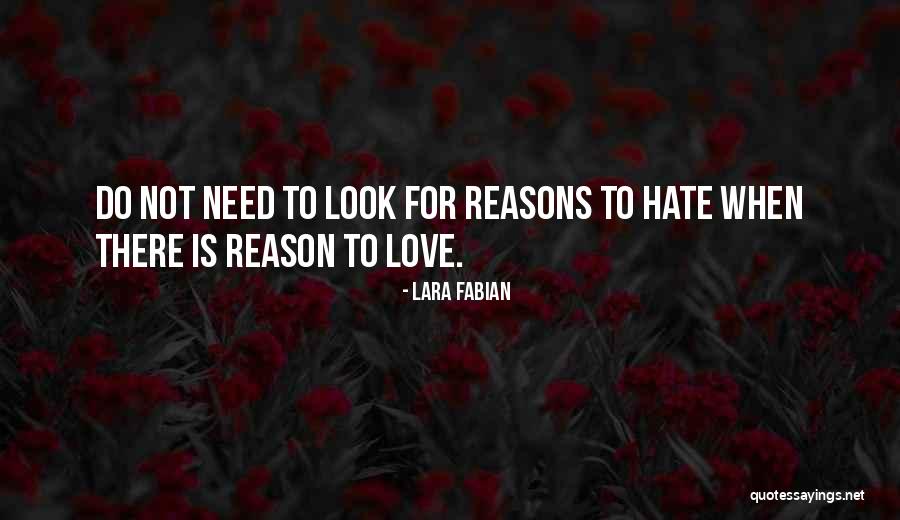 Reason To Love Quotes By Lara Fabian