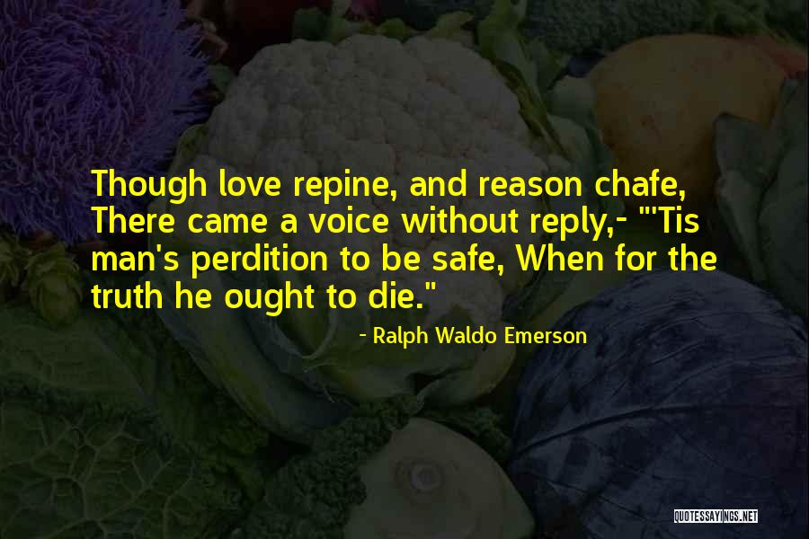 Reason To Love Quotes By Ralph Waldo Emerson