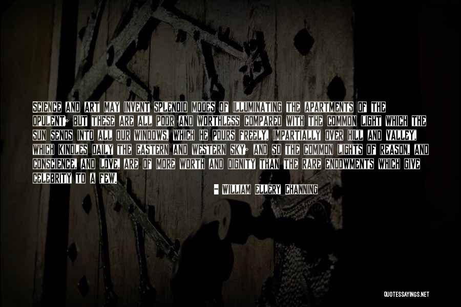 Reason To Love Quotes By William Ellery Channing Reason To Love Quotes By William Ellery Channing