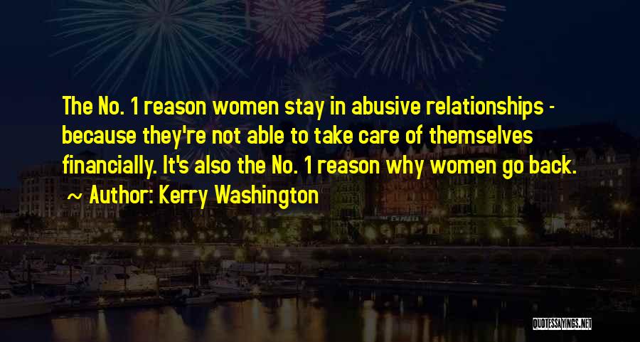 Reason To Stay Quotes By Kerry Washington