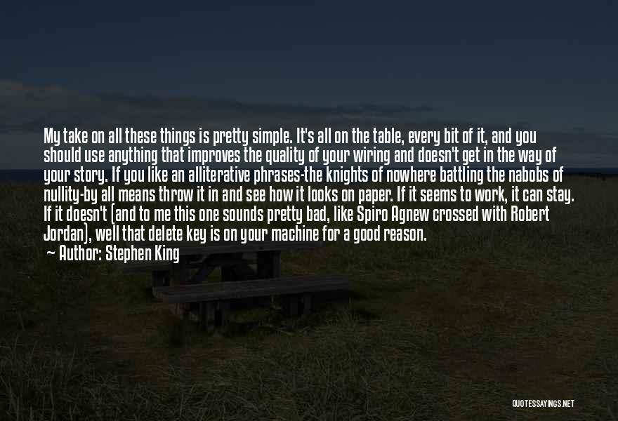 Reason To Stay Quotes By Stephen King