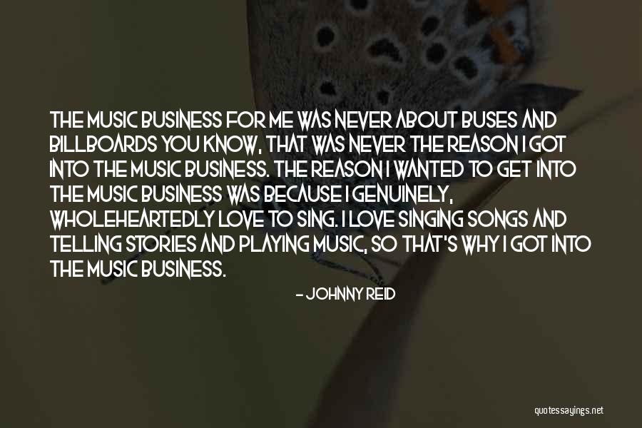 Reason Why I Love Quotes By Johnny Reid Reason Why I Love Quotes By Johnny Reid