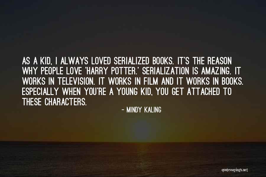 Reason Why I Love Quotes By Mindy Kaling Reason Why I Love Quotes By Mindy Kaling
