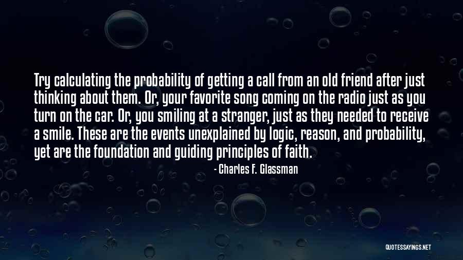 Reason Why I Smile Quotes By Charles F. Glassman