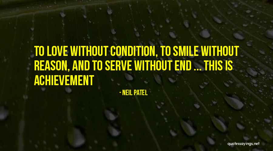 Reason Why I Smile Quotes By Neil Patel