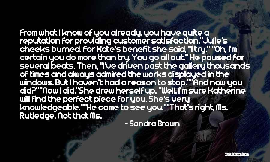 Reason Why I Smile Quotes By Sandra Brown