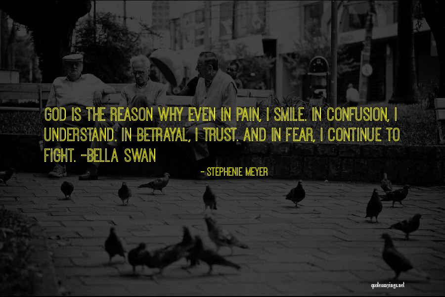 Reason Why I Smile Quotes By Stephenie Meyer