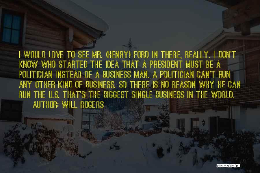 Reason Why I'm Single Quotes By Will Rogers