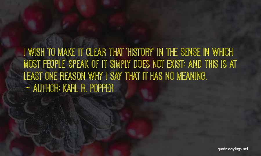 Reason Why Quotes By Karl R. Popper
