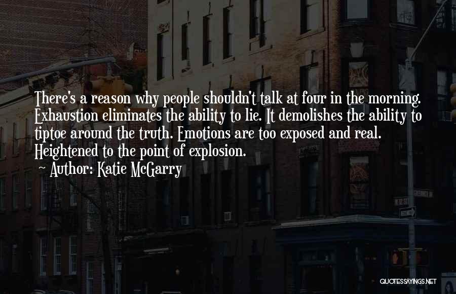 Reason Why Quotes By Katie McGarry