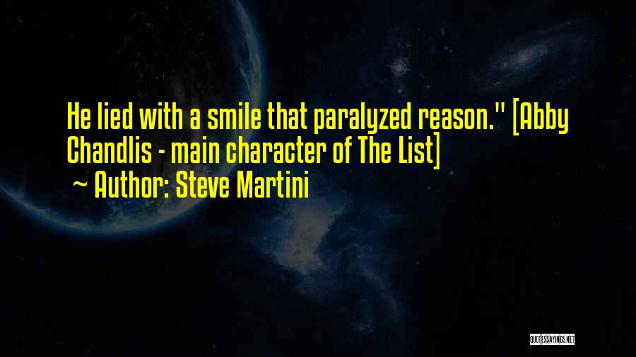 Reason Why You Smile Quotes By Steve Martini