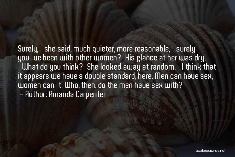 Reasonable Love Quotes By Amanda Carpenter