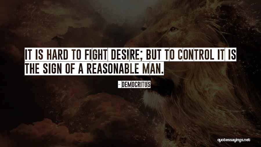 Reasonable Man Quotes By Democritus