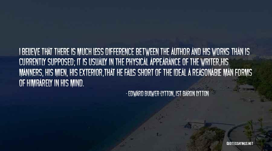 Reasonable Man Quotes By Edward Bulwer-Lytton, 1st Baron Lytton Reasonable Man Quotes By Edward Bulwer-Lytton, 1st Baron Lytton