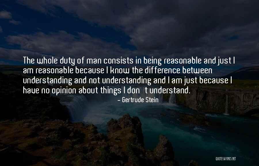 Reasonable Man Quotes By Gertrude Stein Reasonable Man Quotes By Gertrude Stein