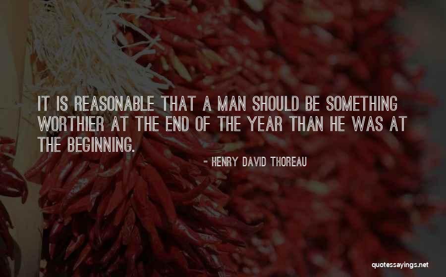 Reasonable Man Quotes By Henry David Thoreau