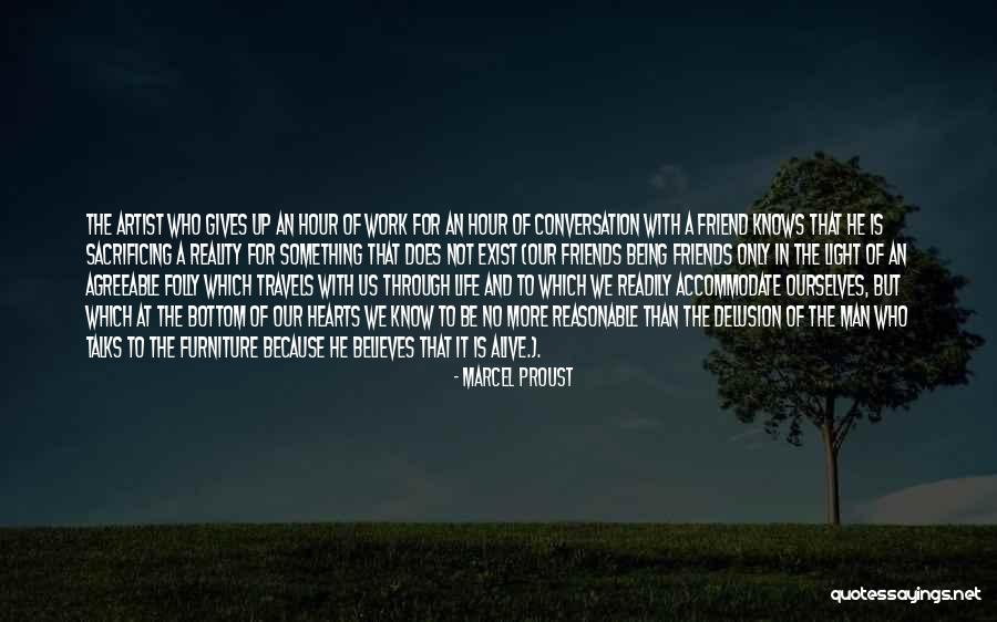 Reasonable Man Quotes By Marcel Proust Reasonable Man Quotes By Marcel Proust