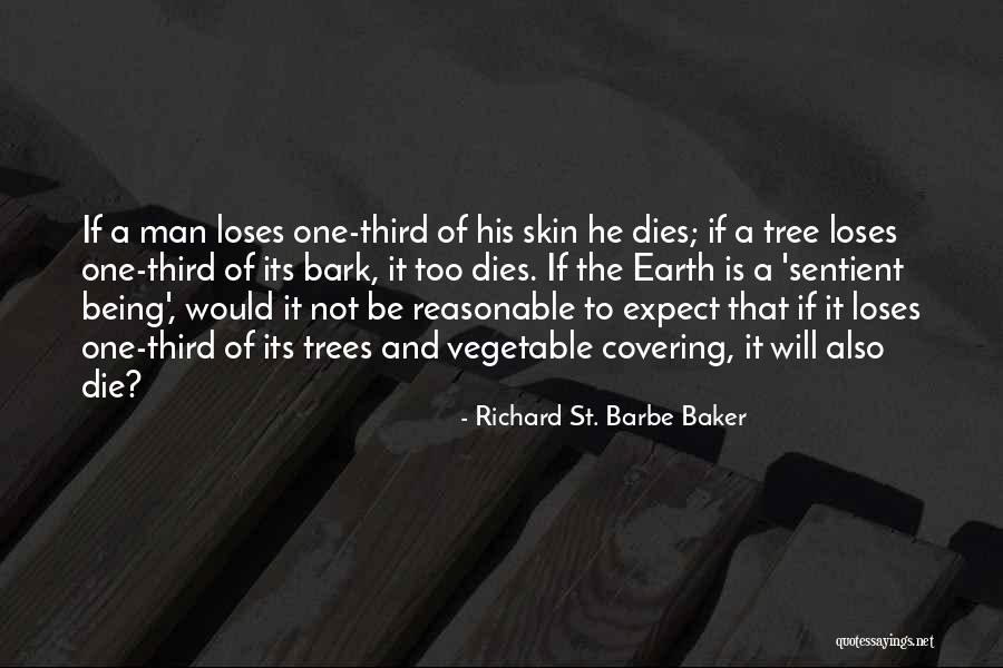 Reasonable Man Quotes By Richard St. Barbe Baker