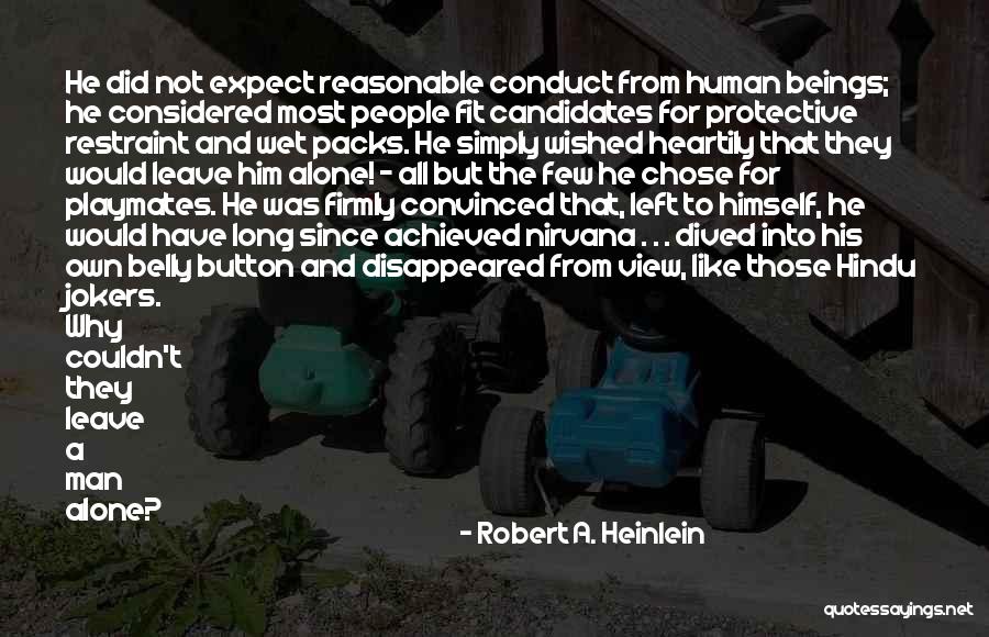 Reasonable Man Quotes By Robert A. Heinlein