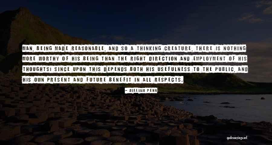 Reasonable Man Quotes By William Penn Reasonable Man Quotes By William Penn