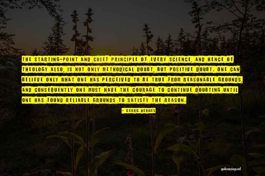Reasonable To Believe Quotes By Georg Hermes Reasonable To Believe Quotes By Georg Hermes