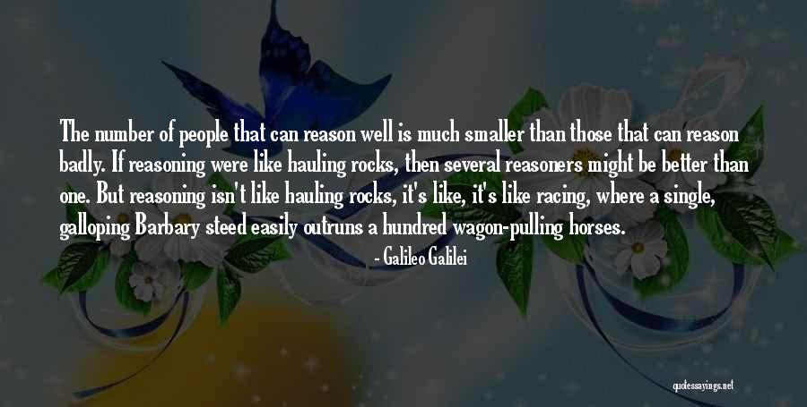 Reasoners Quotes By Galileo Galilei
