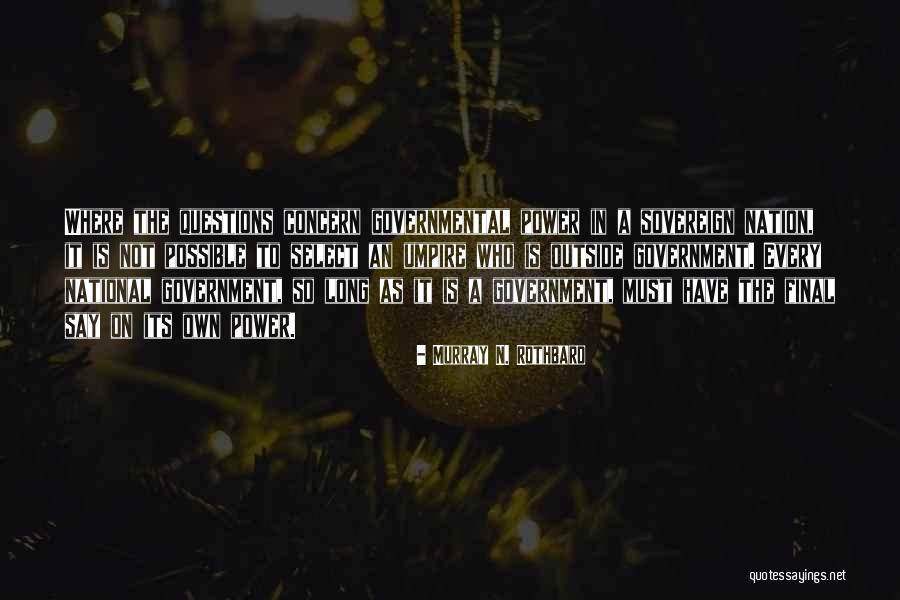 Reasoners Quotes By Murray N. Rothbard