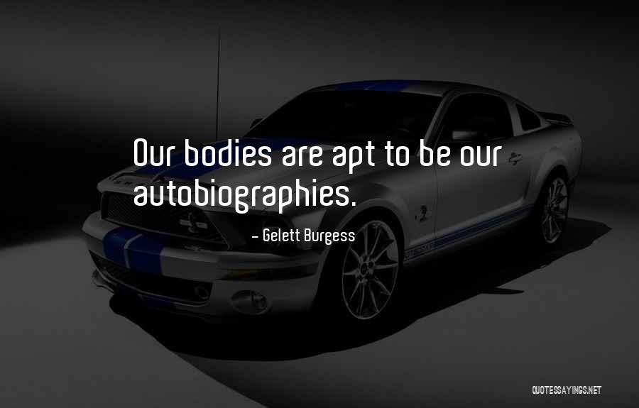 Reasonest Quotes By Gelett Burgess Reasonest Quotes By Gelett Burgess