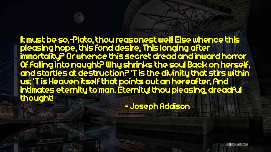 Reasonest Quotes By Joseph Addison Reasonest Quotes By Joseph Addison