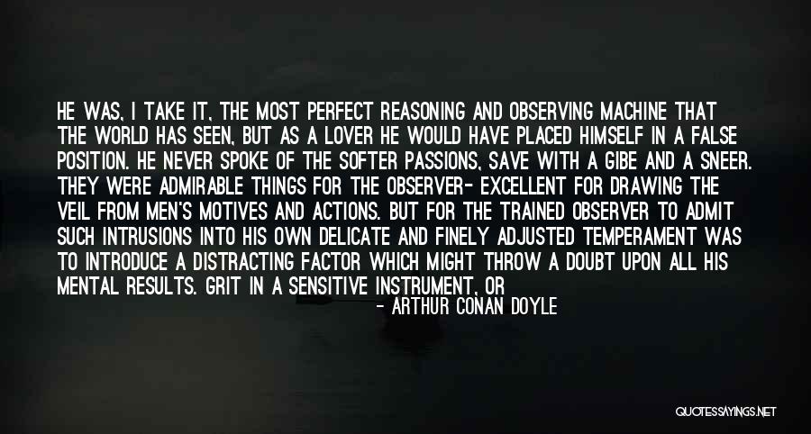 Reasoning And Emotion Quotes By Arthur Conan Doyle